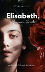 Gudrun Leyendecker: Elisabeth. Meine Zeit, Buch