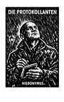 „DIE PROTOKOLLANTEN“ oben, „HIERONYMUS“ unten. Illustration eines Mannes im Regen, der in ein Notizbuch schreibt.