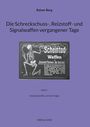 Titel: "Die Schreckschuss-, Reizstoff- und Signalwaffen vergangener Tage". Autor: Rainer Berg. Band 1.