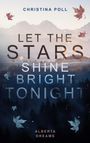Christina Poll: Let The Stars Shine Bright Tonight, Buch