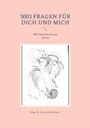 Tina Julia Richter: 3003 Fragen für dich und mich, Buch