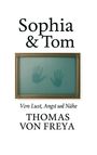 Thomas von Freya: Sophia & Tom, Buch