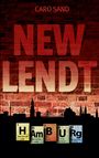 Caro Sand: New Lendt Hamburg, Buch
