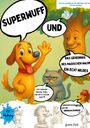Emma-Johanna Winterberg: Superwuff und das Geheimnis des Magischen Waldes Ein echt wildes Abenteuer voller Witze, Wuff und Überraschungen!, Buch
