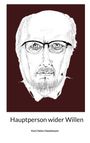 Karl-Heinz Haselmeyer: Hauptperson wider Willen, Buch