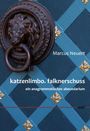 Marcus Neuert: katzenlimbo. falknerschuss, Buch