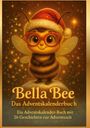 "Ein Adventskalender-Buch mit 26 Geschichten zur Adventszeit." Illustration einer süßen Biene mit roter Brille.