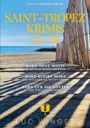 Luc Winger: Sammelband: Saint-Tropez Krimis 22 - 24, Buch