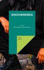 Enno Reins: Knochenkrieg, Buch