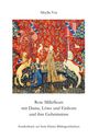 Sibylla Vee: Rote Millefleurs mit Dame, Löwe und Einhorn und ihre Geheimnisse, Buch