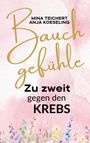 Mina Teichert: Bauchgefühle, Buch