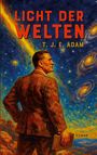 T. J. E. Adam: Licht der Welten, Buch