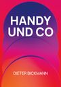 "Handy und Co", "Dieter Bickmann". Abstrakte Illustration mit überlappenden Farbkreisen in Pink und Lila.