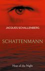 Jacques Schallenberg: Schattenmann, Buch