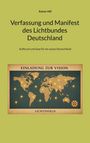 Rainer Hill: Verfassung und Manifest des Lichtbundes Deutschland, Buch