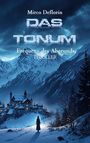 „Mirco Deflorin, Das Tonum, Frequenz des Abgrunds, Thriller" steht über schneebedeckten Bergen und einem Schloss bei Nacht.