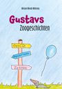 Miriam Mendl-Möhring: Gustavs Zoogeschichten, Buch
