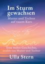 Ulla Stern: Im Sturm gewachsen, Buch