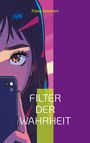 Fiona Keinhorn: Filter der Wahrheit, Buch