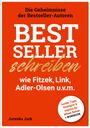 Jurenka Jurk: Bestseller schreiben wie Fitzek, Link, Adler-Olsen u.v.m., Buch