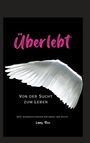 Laney Rose: Überlebt, Buch