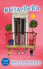 Beate Boeker: #CiaoBella, Buch