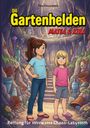 Tina Feuerstein: Die Gartenhelden - Band 2, Buch