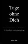 Hossein Tabibi: Tage ohne Dich, Buch