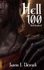 Jason J Derrick: Hell 100 - Hell Hundred, Buch