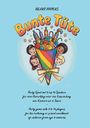 Heart Papers: Bunte Tüte Party-Spiel mit 8 bis 16 Spielern für den Geburtstag oder die Einschulung von Kindern ab 6 Jahre - Party game with 8 to 16 players for the birthday or school enrollment of children from age 6 onwards, Buch