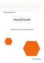 Jochen König: Menschnem, Buch