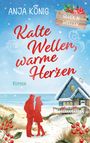 Anja König: Kalte Wellen, warme Herzen, Buch