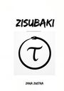 Zara Zustra: Zisubaki, Buch