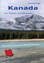Gerlinde Langer: Kanada - von Träumen und Albträumen, Buch