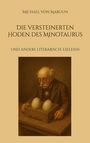 Michael von Maruun: Die versteinerten Hoden des Minotaurus, Buch