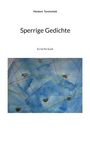 Herbert Turetschek: Sperrige Gedichte, Buch