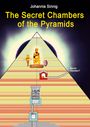 Text prominent: "The Secret Chambers of the Pyramids." Autor: Johannis Sinnig. Illustration: Pyramide mit Innenstruktur und Statuen.