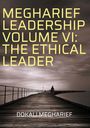 „MEGHARIEF LEADERSHIP VOLUME VI: THE ETHICAL LEADER“ vor einem Pier bei bewölktem Himmel. Darunter „DOKALI MEGHARIEF“.