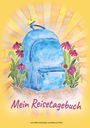 Titel: "Mein Reisetagebuch". Illustration: Blauer Rucksack mit Schmetterling, Blumen und Schnecke. Strahlen im Hintergrund.