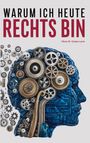 Oliver M. Gruber-Lavin: Warum ich heute rechts bin, Buch