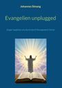 Johannes Simang: Evangelien unplugged, Buch