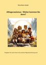 Petra Maria Scheid: Alltagsrassismus - Woher kommen Sie denn?, Buch