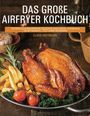 Clara Hoffmann: Das große Airfryer Kochbuch, Buch