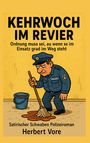 Herbert Vore: Kehrwoch im Revier, Buch