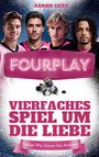 Aaron Coxx: Fourplay - Vierfaches Spiel um die Liebe, Buch