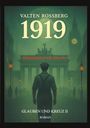 Valten Rossberg: 1919 - Eitelkeit und Sünde: Glauben und Kreuz 2, Buch