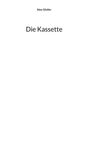 Alex Gfeller: Die Kassette, Buch