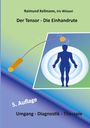Raimund Kellmann: Der Tensor - Die Einhandrute, Buch