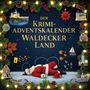 Florian Huber: Der Krimi-Adventskalender Waldecker Land, Buch