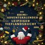 Hannah Bauer: Der Krimi-Adventskalender Leipziger Tieflandsbucht, Buch